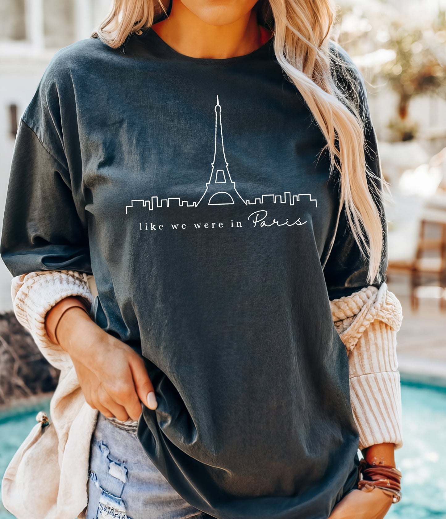 Like We Were In Paris - Comfort Tee-1